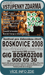festival pro židovskou čtvrť BOSKOVICE 2008 (17. 7. až 20. 7. 2008)
