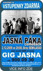 JASNÁ PÁKA - comeback (2. 12. 2009)