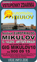 Festival EUROTRIALOG MIKULOV (13.- 14. 8. 2010)