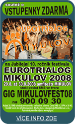 EUROTRIALOG MIKULOV 2008 (29. 8. až 30. 8. 2008)