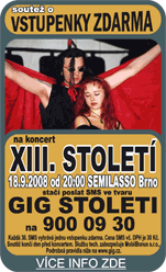 XIII. STOLETÍ - Gotic rock (18. 9. 2008)