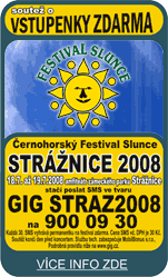 Černohorský Festival Slunce STRÁŽNICE 2008 (18. 7. až 19. 7. 2008)